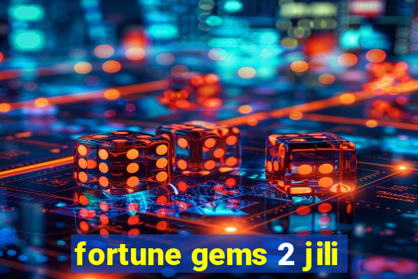 fortune gems 2 jili